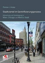 Stadtviertel im Gentrifizierungsprozess Cover des Buches Stadtviertel im Gentrifizierungsprozess (ISBN: 9783944690100)