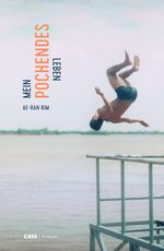 Mein pochendes Leben Cover des Buches Mein pochendes Leben (ISBN: 9783944751122)