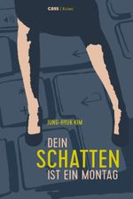 Dein Schatten ist ein Montag Cover des Buches Dein Schatten ist ein Montag (ISBN: 9783944751207)