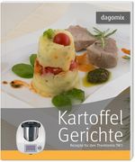 Kartoffelgerichte Rezepte für den Thermomix TM5 Cover des Buches Kartoffelgerichte Rezepte für den Thermomix TM5 (ISBN: 9783944789231)