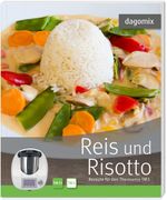 Reis und Risotto Rezepte für den Thermomix TM5 Cover des Buches Reis und Risotto Rezepte für den Thermomix TM5 (ISBN: 9783944789422)
