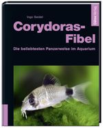 Corydoras-Fibel Cover des Buches Corydoras-Fibel (ISBN: 9783944821986)