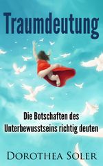 Traumdeutung Cover des Buches Traumdeutung (ISBN: 9783944838021)