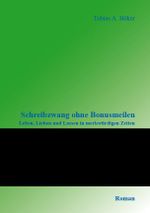 Schreibzwang ohne Bonusmeilen Cover des Buches Schreibzwang ohne Bonusmeilen (ISBN: 9783944854533)