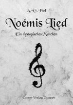 Noémis Lied Cover des Buches Noémis Lied (ISBN: 9783944873008)