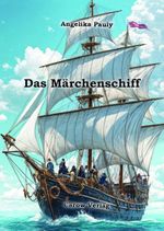 Das Märchenschiff Cover des Buches Das Märchenschiff (ISBN: 9783944873824)