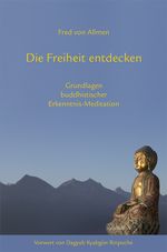 Die Freiheit entdecken Cover des Buches Die Freiheit entdecken (ISBN: 9783944885339)