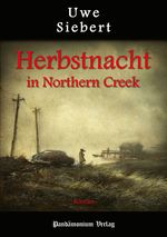 Herbstnacht in Northern Creek Cover des Buches Herbstnacht in Northern Creek (ISBN: 9783944893006)