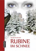 Rubine im Schnee Cover des Buches Rubine im Schnee (ISBN: 9783944907147)
