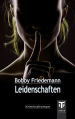 Leidenschaften Cover des Buches Leidenschaften (ISBN: 9783944935249)