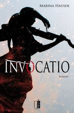 INVOCATIO Cover des Buches INVOCATIO (ISBN: 9783944948096)