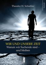 Wir und unsere Zeit Cover des Buches Wir und unsere Zeit (ISBN: 9783944948430)