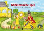 Geheimsache Igel Cover des Buches Geheimsache Igel (ISBN: 9783944948522)