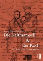 Die Kaltmamsell und der Koch Cover des Buches Die Kaltmamsell und der Koch (ISBN: 9783944948997)