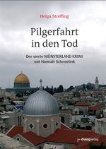 Pilgerfahrt in den Tod Cover des Buches Pilgerfahrt in den Tod (ISBN: 9783944974064)