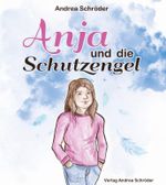 Anja und die Schutzengel Cover des Buches Anja und die Schutzengel (ISBN: 9783944990712)
