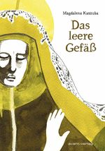 Das leere Gefäß Cover des Buches Das leere Gefäß (ISBN: 9783945034866)