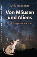 Von Mäusen und Aliens Cover des Buches Von Mäusen und Aliens (ISBN: 9783945039038)