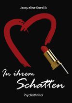 In ihrem Schatten Cover des Buches In ihrem Schatten (ISBN: 9783945068908)