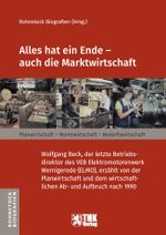 Alles hat ein Ende – auch die Marktwirtschaft Cover des Buches Alles hat ein Ende – auch die Marktwirtschaft (ISBN: 9783945068922)
