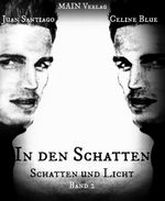 Schatten und Licht 2: In den Schatten Cover des Buches Schatten und Licht 2: In den Schatten (ISBN: 9783945118054)