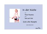 In der Küche mit Thora Thyselius und Tant van't Siel Cover des Buches In der Küche mit Thora Thyselius und Tant van't Siel (ISBN: 9783945130247)