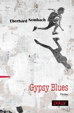 Gypsy Blues Cover des Buches Gypsy Blues (ISBN: 9783945133019)