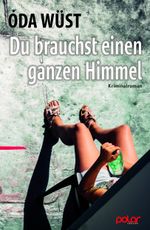 Du brauchst einen ganzen Himmel Cover des Buches Du brauchst einen ganzen Himmel (ISBN: 9783945133514)