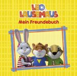 Leo Lausemaus - Mein Freundebuch Cover des Buches Leo Lausemaus - Mein Freundebuch (ISBN: 9783945136294)
