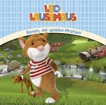 Leo Lausemaus - Komm, wir spielen Piraten! Cover des Buches Leo Lausemaus - Komm, wir spielen Piraten! (ISBN: 9783945136331)