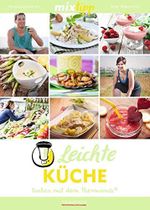 mixtipp: Leichte Küche: Kochen mit dem Thermomix® Cover des Buches mixtipp: Leichte Küche: Kochen mit dem Thermomix® (ISBN: 9783945152706)