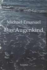 Das Augenkind Cover des Buches Das Augenkind (ISBN: 9783945175163)