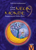 Eliah und die Neun Monde Cover des Buches Eliah und die Neun Monde (ISBN: 9783945181225)