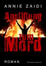 Anstiftung zum Mord Cover des Buches Anstiftung zum Mord (ISBN: 9783945191569)