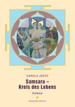 Samsara - Kreis des Lebens Cover des Buches Samsara - Kreis des Lebens (ISBN: 9783945191811)