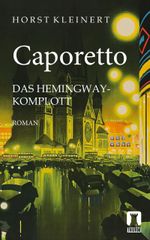 Caporetto Cover des Buches Caporetto (ISBN: 9783945216323)