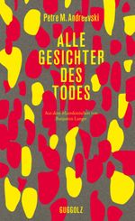Alle Gesichter des Todes Cover des Buches Alle Gesichter des Todes (ISBN: 9783945370278)