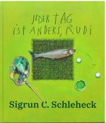 Sigrun C. Schleheck Cover des Buches Sigrun C. Schleheck (ISBN: 9783945396261)