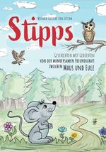 Stipps - Geschichten mit Gedichten Cover des Buches Stipps - Geschichten mit Gedichten (ISBN: 9783945489154)