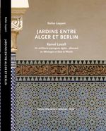 JARDINS ENTRE ALGER ET BERLIN Cover des Buches JARDINS ENTRE ALGER ET BERLIN (ISBN: 9783945497333)
