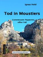 Tod in Moustiers Cover des Buches Tod in Moustiers (ISBN: 9783945503355)