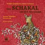 Der Schakal am Hof des Löwen (Persisch-Deutsch) Cover des Buches Der Schakal am Hof des Löwen (Persisch-Deutsch) (ISBN: 9783945506233)