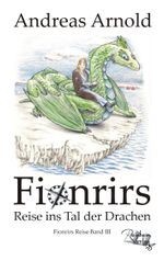 Fionrirs Reise ins Tal der Drachen Cover des Buches Fionrirs Reise ins Tal der Drachen (ISBN: 9783945532331)