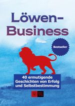 LöwenBusiness Cover des Buches LöwenBusiness (ISBN: 9783945542651)