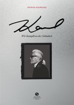 KARL. Wir Komplizen der Schönheit Cover des Buches KARL. Wir Komplizen der Schönheit (ISBN: 9783945543962)