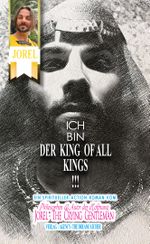 ICH BIN DER KING OF ALL KINGS !!! Cover des Buches ICH BIN DER KING OF ALL KINGS !!! (ISBN: 9783945593264)