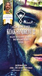 ICH BIN DAS KOAK-SYNDROM !!! Cover des Buches ICH BIN DAS KOAK-SYNDROM !!! (ISBN: 9783945593356)