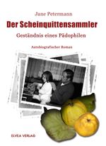 Der Scheinquittensammler Cover des Buches Der Scheinquittensammler (ISBN: 9783945600580)