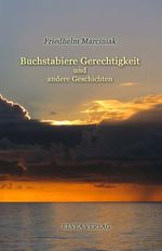Buchstabiere Gerechtigkeit Cover des Buches Buchstabiere Gerechtigkeit (ISBN: 9783945600795)