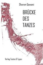 Brücke des Tanzes Cover des Buches Brücke des Tanzes (ISBN: 9783945605226)